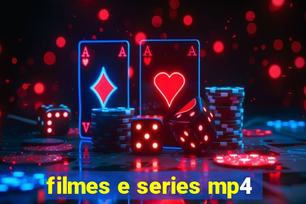 filmes e series mp4